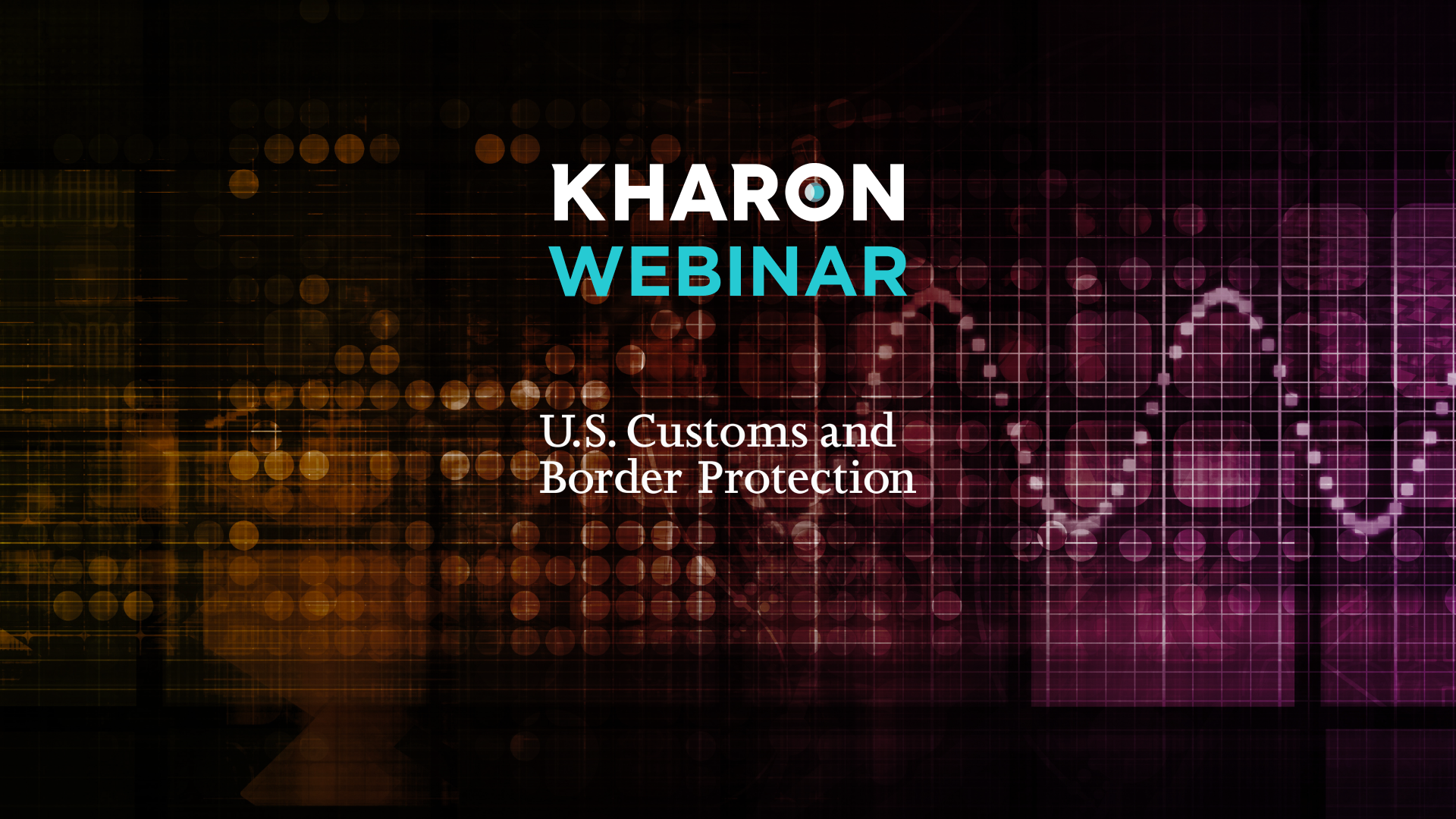 KHARON AND CBP WEBINAR 6 21 23 ARTICLE